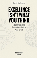 Excellence Isn't What You Think (French Edition) B0GPX4Z7Y3 Book Cover