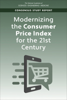 Modernizing the Consumer Price Index for the 21st Century 0309286980 Book Cover