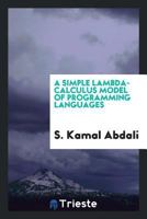 A Simple Lambda-calculus Model of Programming Languages 1017469342 Book Cover