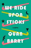 We Ride Upon Sticks 0525565434 Book Cover