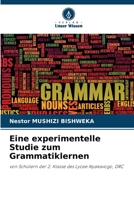 Eine experimentelle Studie zum Grammatiklernen (German Edition) 6208510767 Book Cover
