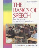 The Basics of Speech: Learning to be a Competent Communicator, Student Edition 0078616204 Book Cover