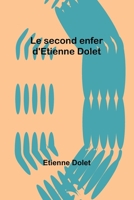 Le second enfer d'Etienne Dolet 9357921478 Book Cover