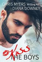 Kiss the Boys 1539827631 Book Cover