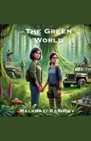 The Green World B0F79BN39T Book Cover