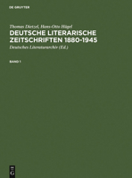 Deutsche Literarische Zeitschriften 1880-1945: Ein Repertorium 3598106459 Book Cover