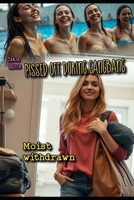 Pissed Off During Gangbang: Moist withdrawn B0FPMHJCB5 Book Cover