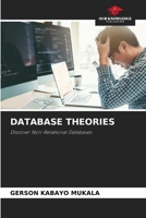 DATABASE THEORIES: Discover Non-Relational Databases 363963408X Book Cover