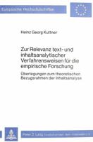 Zur Relevanz Text- Und Inhaltsanalytischer Verfahrensweisen Fuer Die Empirische Forschung: Ueberlegungen Zum Theoretischen Bezugsrahmen Der Inhaltsana 3820468404 Book Cover