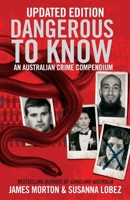 Dangerous to Know: An Australasian Crime Compendium 0522877273 Book Cover