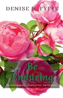 Be Enduring B0CH25G58K Book Cover