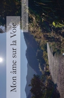 Mon âme sur la Voie (French Edition) B0851MXVJN Book Cover