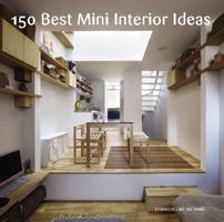 150 Best Mini Interior Ideas 0062352016 Book Cover
