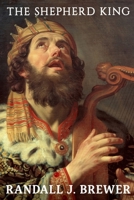 THE SHEPHERD KING 1951497724 Book Cover