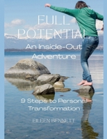 FULL POTENTIAL - an Inside-Out Adventure B0FNPSHS8Q Book Cover