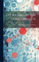 Die Krankhaften Geschwulste 1021648396 Book Cover