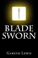 Blade Sworn 1463703058 Book Cover