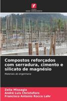 Compostos reforçados com serradura, cimento e silicato de magnésio 6209327958 Book Cover