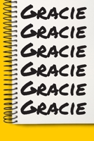 Name Gracie A beautiful personalized: Lined Notebook / Journal Gift, Notebook for Gracie,120 Pages, 6 x 9 inches, Gift For Gracie, Personal Diary, Gracie, Personalized Journal, Family Notebook, Custom 1677034785 Book Cover