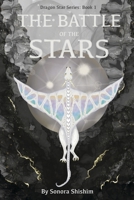 The Battle of the Stars (Dragon Star) B08BDWYJ7X Book Cover