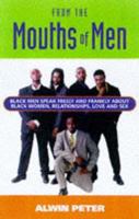 From the Mouths of Men 0953247708 Book Cover