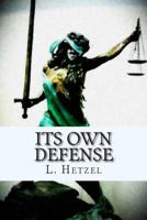 Its Own Defense 1482793563 Book Cover