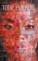 Total Exposure : Pieces of Me 0578687526 Book Cover