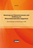 Bewertung Von Finanzinstrumenten Nach Einfuhrung Des Bilanzrechtsmodernisierungsgesetzes 3956844122 Book Cover