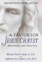 A Pastor for Jesus Christ 0741496488 Book Cover