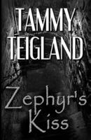 Zephyr's Kiss 1491265884 Book Cover