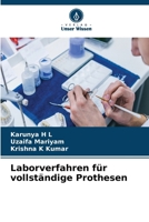 Laborverfahren für vollständige Prothesen (German Edition) 6630084381 Book Cover