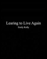 Learning to Live Agian 1367284430 Book Cover
