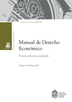 Manual de derecho económico: Tercera edición actualizada (Spanish Edition) 9561434040 Book Cover