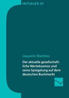 Der Aktuelle Gesellschaftliche Wertekosmos Und Seine Spiegelung Auf Dem Deutschen Buchmarkt 3945883458 Book Cover