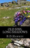 Old Sins Long Shadows 1482593424 Book Cover