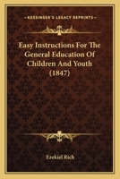 Easy Instructions For The General Education Of Children And Youth 112019069X Book Cover