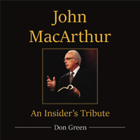 John MacArthur An Insider's Tribute 0998715603 Book Cover
