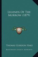 Legends Of The Morrow 1271359162 Book Cover