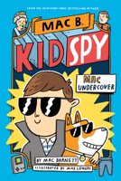 Mac Undercover (Mac B., Kid Spy #1) 133814359X Book Cover