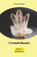 I Cristalli Maestri 2372974157 Book Cover