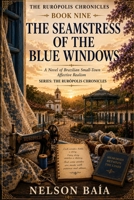 THE SEAMSTRESS OF THE BLUE WINDOWS: A Novel of Brazilian Small-Town Affective Realism B0HDSFH9JT Book Cover