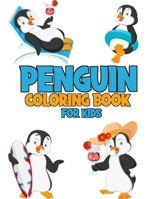 Penguin Coloring Book for Kids: Kids Colouring Book with Cute Funny Beautiful Penguin Designs B08JGX7DKB Book Cover