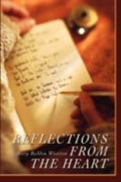 Reflections from the Heart 0595507662 Book Cover