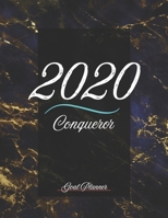 2020 Conqueror Goal Planner: Project Tracker Journal 1711895741 Book Cover