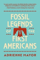 Fossil Legends of the First Americans 0691245614 Book Cover