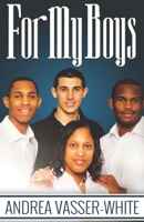 For My Boys 1955063524 Book Cover