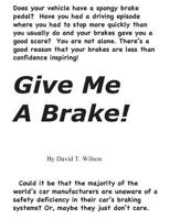 Give Me a Brake! 1499509391 Book Cover