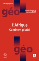 L'Afrique: Continent pluriel (French Edition) 2718194405 Book Cover