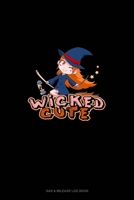 Wicked Cute Witch: Gas & Mileage Log Book 1677714611 Book Cover
