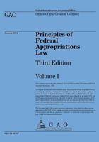 Principles of Federal Appropriations: Law Third Edition Volume I 1492279951 Book Cover